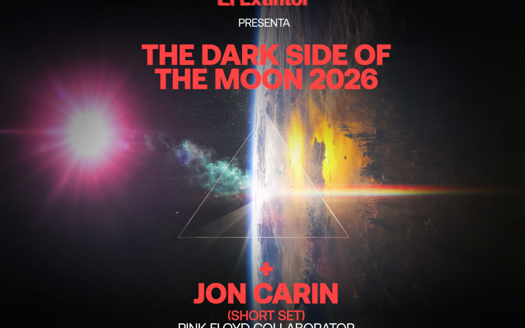 The Dark Side of The Moon 2026 – EL EXTINTOR + Jon Carin (Short Set Especial)